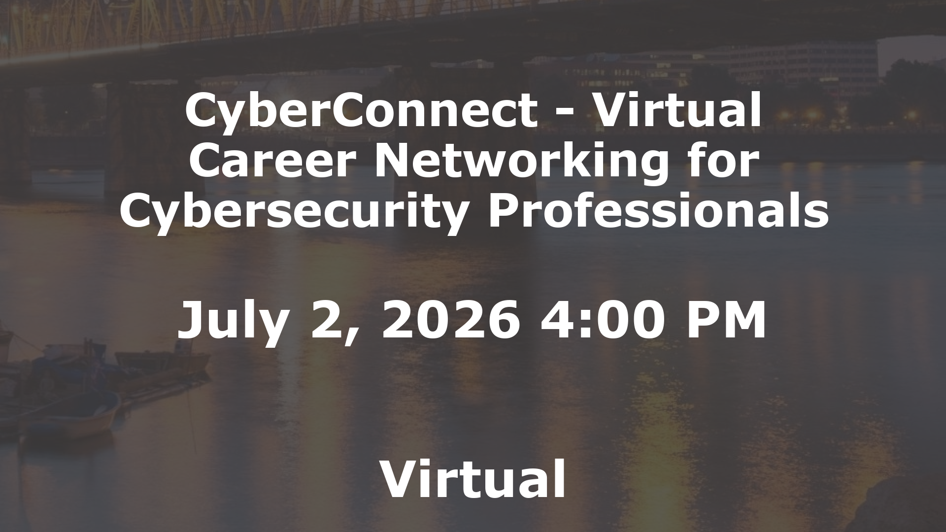 CyberConnect - Virtual Career Networking for Cybersecurity Professionals event image